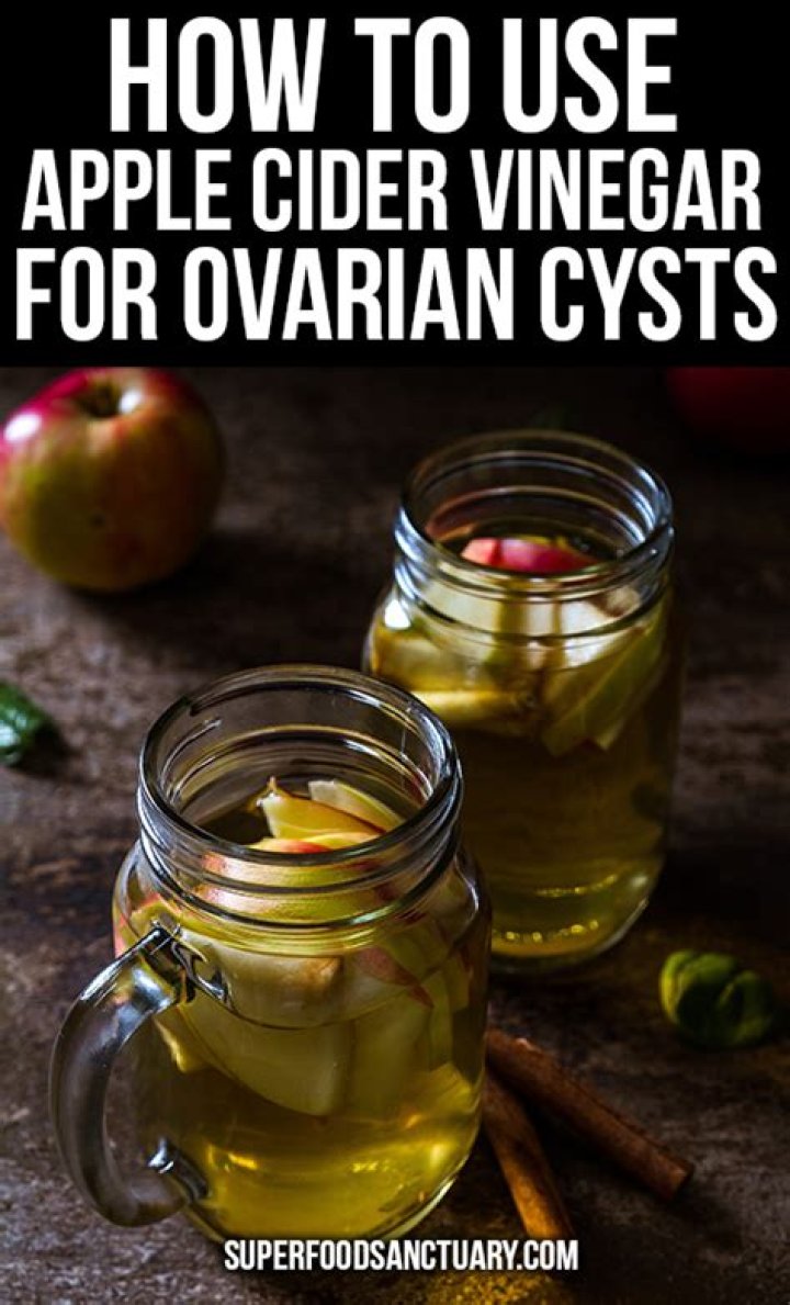 How does apple cider vinegar help ovarian cysts?