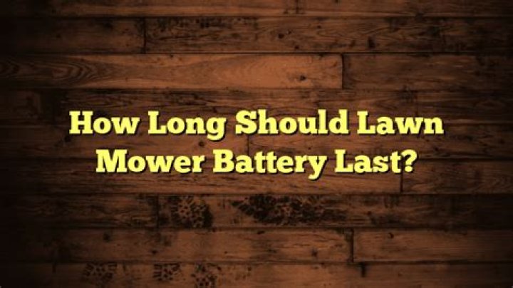 How long should a lawn mower last?
