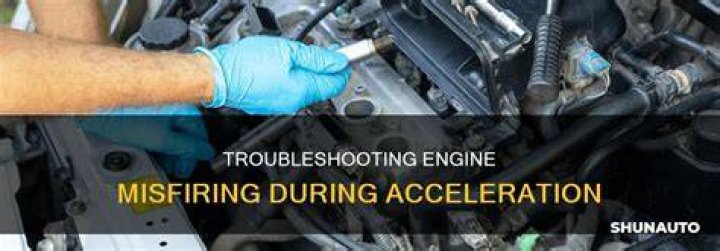 Why is my car misfiring when I accelerate?
